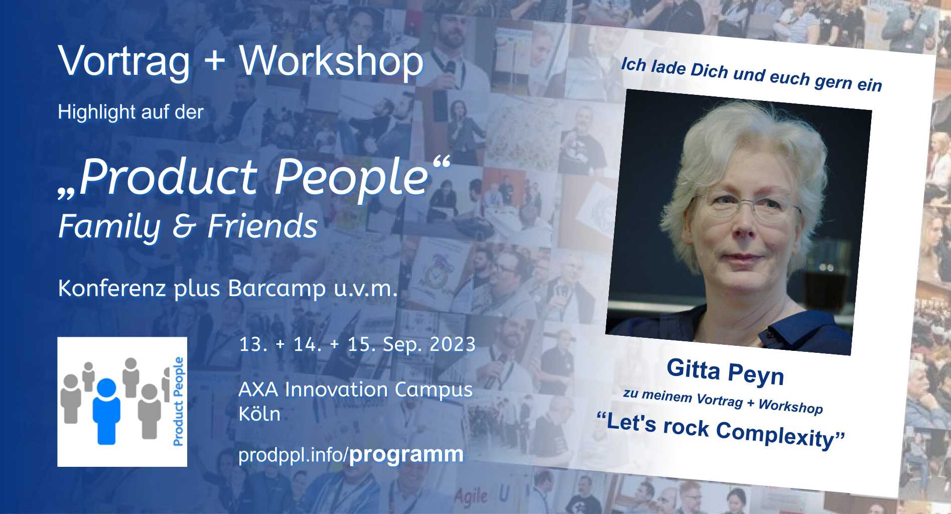 Vortrag + Workshop - "Let's rock Complexity" - Gitta Peyn - "Product People - Family & Friends" - Konferenz plus Barcamp - Köln 2023